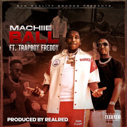 Ball-Machiie-ft-TrapBoyFreddy